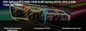 PNY GeForce RTX 3080 10GB XLR8 Gaming 4 PNY GeForce RTX 3080 10GB XLR8 Gaming